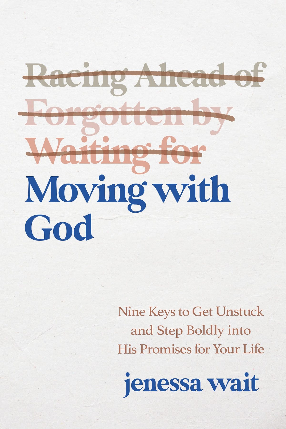 Moving with God book by Jenessa Wait